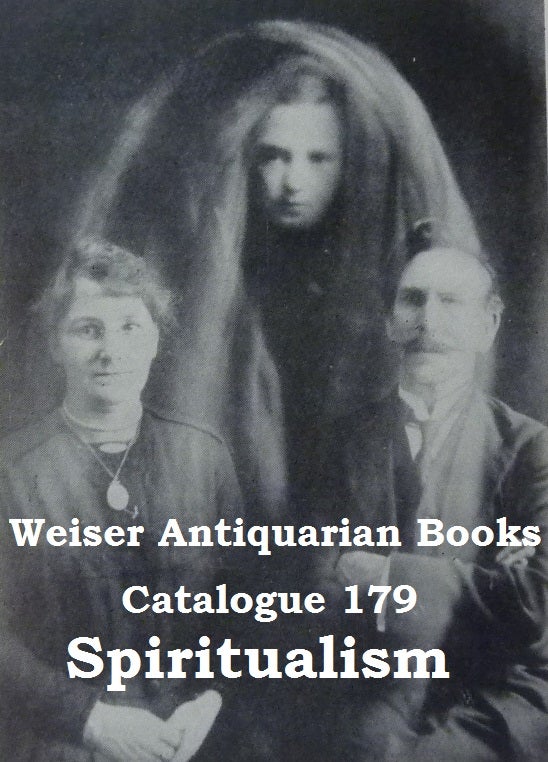 Catalogue 179: Spiritualism & Psychical Research
