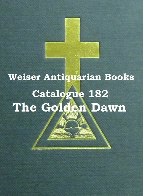 Catalogue 182: The Golden Dawn, Part II 