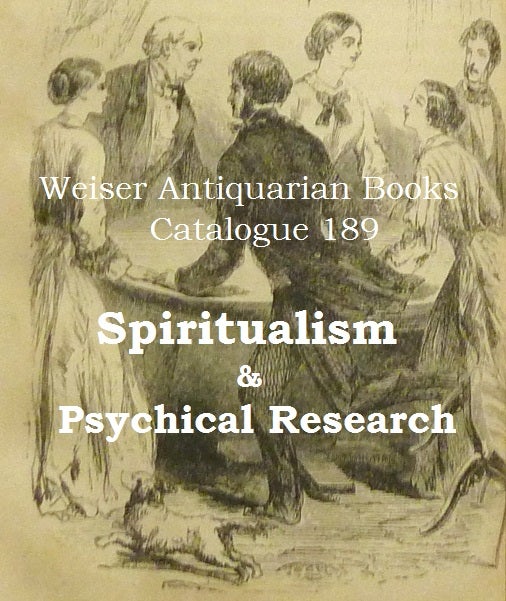 Catalogue 189: Spiritualism & Psychical Research