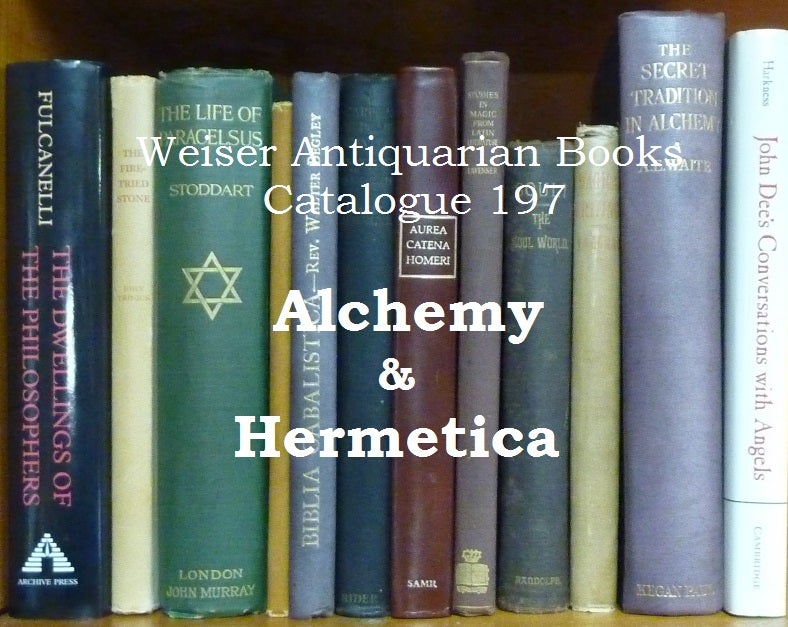 Catalogue 197: Alchemy and Hermetica
