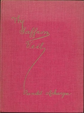 Item #10226 The Saffron Veil. Pundit ACHARYA