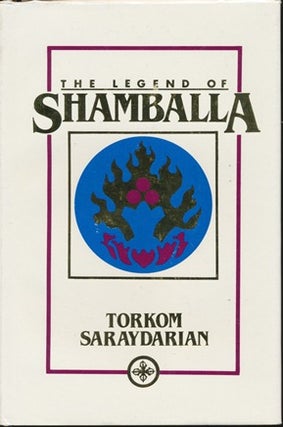 Item #10740 The Legend of Shamballa. Torkom SARAYDARIAN