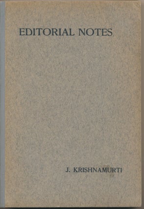 Item #11284 Editorial Notes. J. KRISHNAMURTI