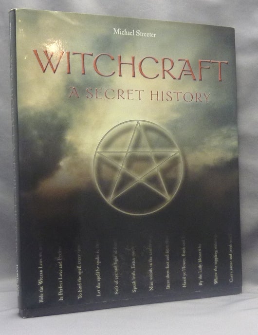 Item #11728 Witchcraft: A Secret History. Witchcraft, Michael STREETER.