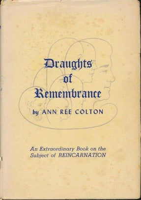 Item #12061 Draughts of Remembrance. Ann Ree COLTON