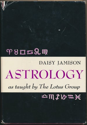 Item #12683 Astrology as Taught by the Lotus Group. Daisy JAMISON