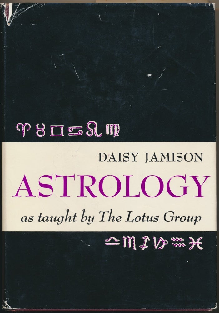 Item #12683 Astrology as Taught by the Lotus Group. Daisy JAMISON.
