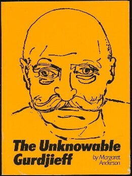 Item #12884 The Unknowable Gurdjieff. Margaret ANDERSON