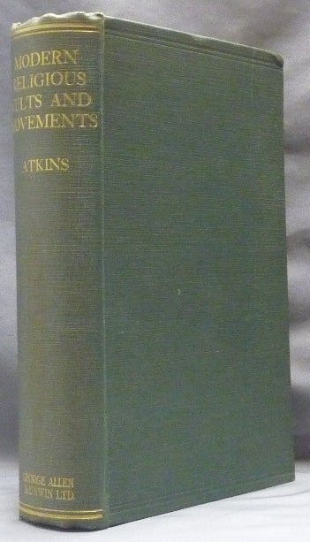 Item #13003 Modern Religious Cults and Movements. Gaius Glenn ATKINS.