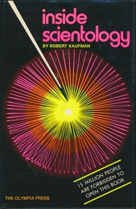 Item #13178 Inside Scientology: How I Joined Scientology and Became Superhuman. Robert KAUFMAN