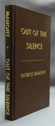 Item #13534 Out of the Silence: A Book of Factual Fantasies. Patrick MAHONY, Maurice Maeterlinck
