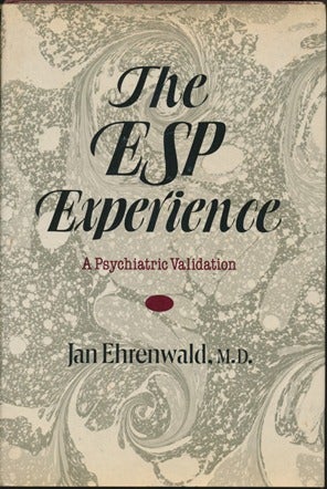 Item #13666 The ESP Experience: A Psychiatric Validation. Jan EHRENWALD.