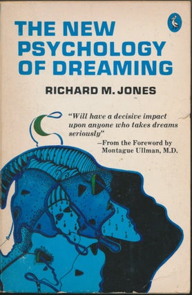 Item #13733 The New Psychology of Dreaming. Richard M. JONES