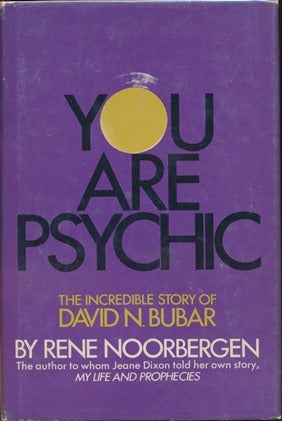 Item #14054 You Are Psychic: The Incredible Story of David N. Bubar. Rene NOORBERGEN