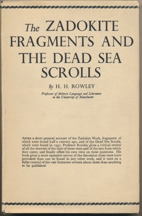 Item #14354 The Zadokite Fragments and the Dead Sea Scrolls. H. H. ROWLEY