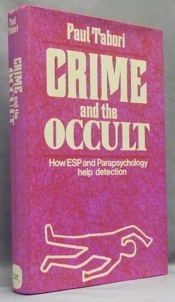 Item #15833 Crime and the Occult. How ESP and Parapsychology Help Detection. Crime, the Occult.