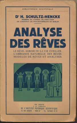 Item #15940 Analyse Des Reves: Le Reve, Miroir de la vie eveillee. L'Ambiance Naturelle Des...