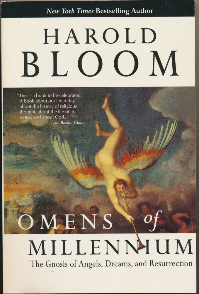 Item #16778 Omens of the Millennium: The Gnosis of Angels, Dreams, and Resurrection. Harold BLOOM.