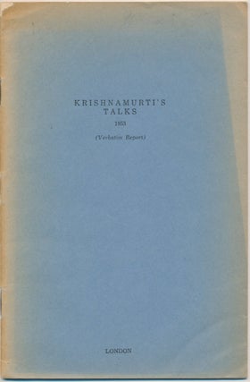 Item #16839 Krishnamurti's Talks, London 1953 ( Verbatim Report ). J. KRISHNAMURTI