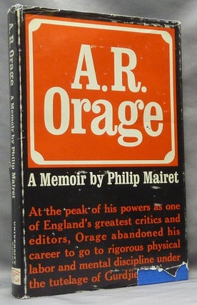 Item #1688 A. R. Orage: A Memoir. Philip MAIRET, A R. Orage