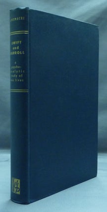 Item #16887 Swift and Carroll: A Psychoanalytic Study of Two Lives. Phyllis GREENACRE