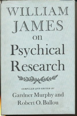 Item #16971 William James on Psychical Research. William. Edited and JAMES, Gardner Murphy,...