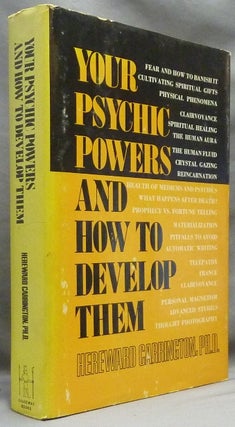 Item #18120 Your Psychic Powers and How to Develop Them. Hereward CARRINGTON, Michael Lord