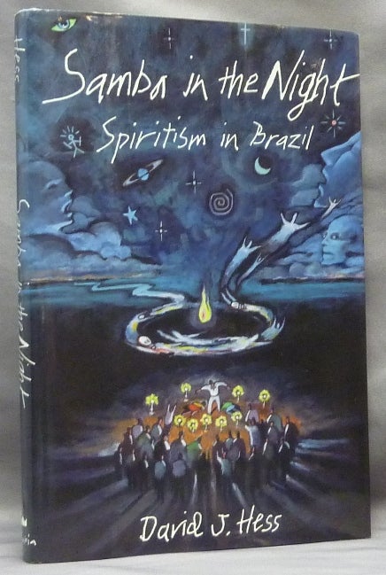 Item #18293 Samba in the Night. Spiritism in Brazil. Brazilian Spiritism, David J. HESS.