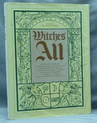 Item #18311 Witches All. A Treasury from past editions of The Witches' Almanac. Elizabeth...