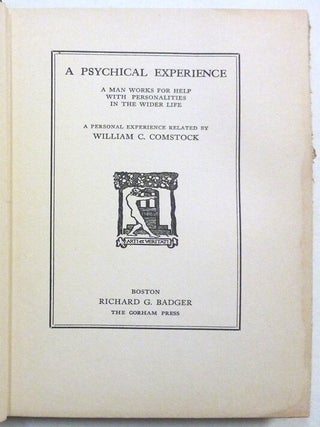 A Psychical Experience. A Man Works for Help with Personalities in the Wider Life.