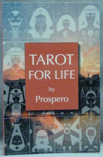 Item #18731 Tarot for Life. PROSPERO, Signed.