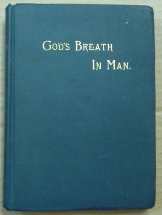 God's Breath In Man and in Humane Society.