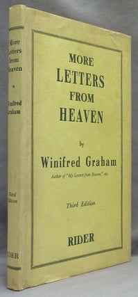 Item #19738 More Letters from Heaven. Being Messages from the Unseen World Given in Automatic...