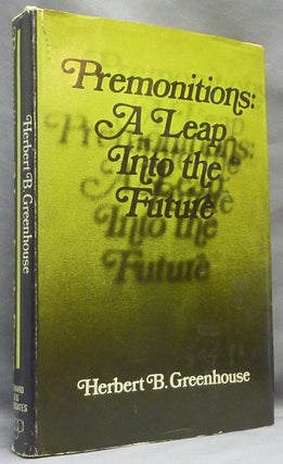 Item #19891 Premonitions: A Leap Into the Future. Herbert B. GREENHOUSE