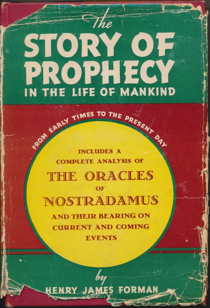 Item #2068 The Story of Prophecy: In the Life of Mankind from Early Times to the Present Day. Henry James FORMAN.