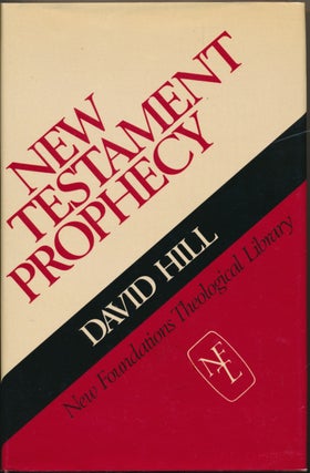Item #20839 New Testament Prophecy ( New Foundations Theological Library ). Peter Toon, Ralph P....