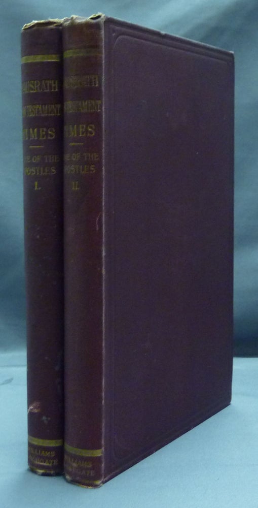 Item #20862 A History of the New Testament Times: The Time of the Apostles ( Volumes I & II only). L. Huxley., Mrs. Humphry Ward.