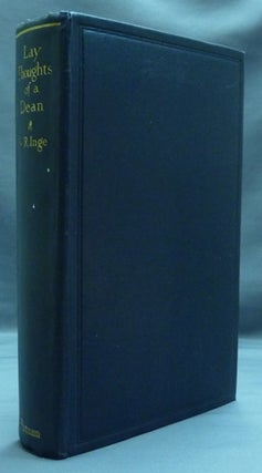 Item #20882 Lay Thoughts of a Dean. William Ralph INGE