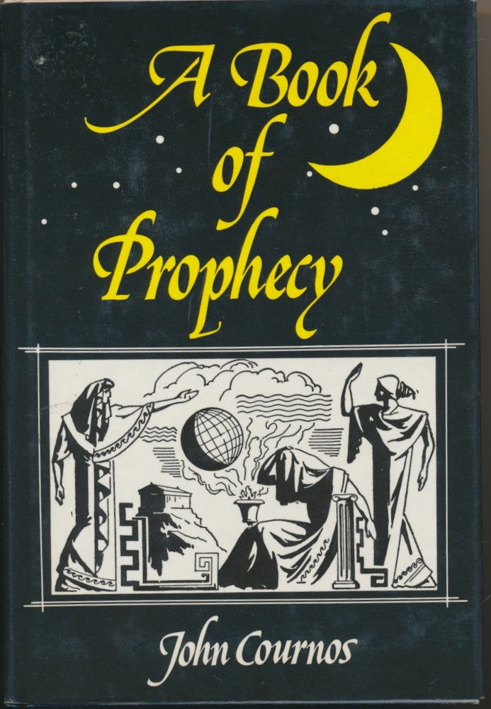 Item #2092 A Book Of Prophecy: From the Egyptians to Hitler. COURNOS John, Introduction.