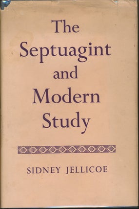 Item #20920 The Septuagint and Modern Study. Sidney JELLICOE