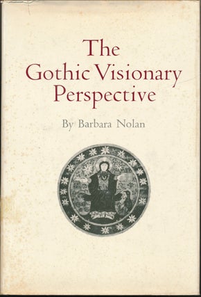 Item #21134 The Gothic Visionary Perspective. Barbara NOLAN