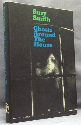 Item #21243 Ghosts Around the House. Susy SMITH