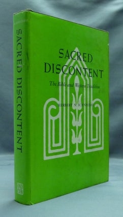 Item #21424 Sacred Discontent: The Bible and Western Tradition. Herbert N. SCHNEIDAU