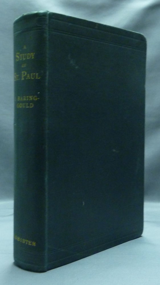 Item #22189 A Study of St. Paul: His Character and Opinions. S. BARING-GOULD.