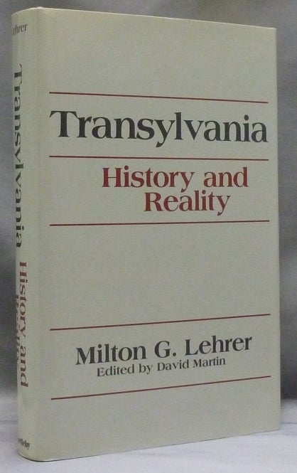 Item #22384 Transylvania: History and Reality. Edited and, David Martin.