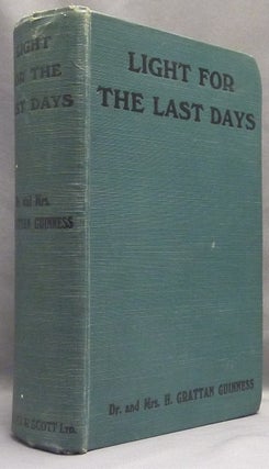 Item #23090 Light for the Last Days; A Study in Chronological Prophecy. Edited and, the Rev. E....