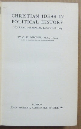 Christian Ideas in Political History.; Holland Memorial Lectures 1925.