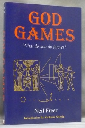 Item #23119 God Games. What do you do forever? Zecharia Sitchin, Paul Tice