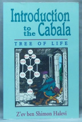 Item #23416 Introduction to the Cabala. Tree of Life. Z'ev ben Shimon HALEVI