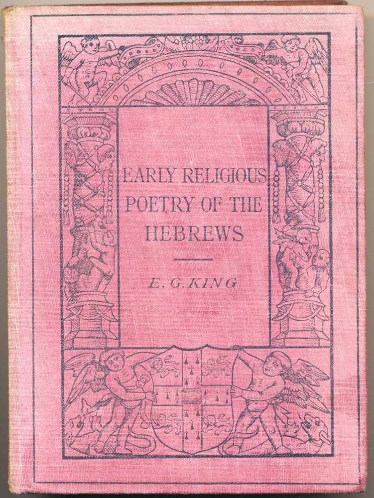 Item #23646 Early Religious Poetry of the Hebrews. E. G. KING.
